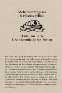 L'Enfer sur Terre. Une décennie de rap-fiction - Magassa Mohammed ; Pellion Nicolas