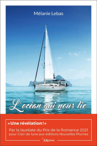 L'océan qui nous lie - Lebas Mélanie