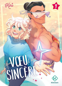 MON VOEU LE PLUS SINCERE - TOME 1 - VOL01 - Kiri