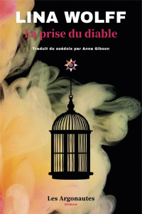 La prise du diable - Wolff Lina ; Gibson Anna