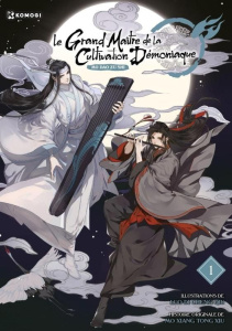 Mo Dao Zu Shi - Le grand maître de la cultivation démoniaque (Webtoon) Tome 1 - Mo Xiang Tong Xiu ; Luo Di Cheng Qiu