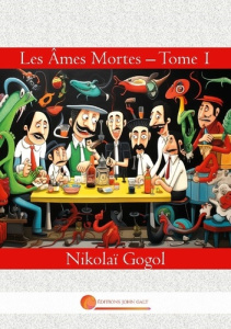 Les Âmes Mortes - Tome 1 - Gogol Nikolai