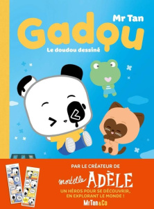 Gadou, le doudou dessiné - MR TAN
