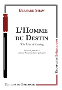 L'HOMME DU DESTIN - SHAW BERNARD