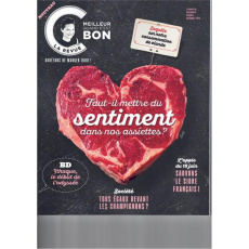 C'est meilleur quand c'est bon N° 2, automne 2023 : Faut-il mettre du sentiment dans nos assiettes ? - Pansard Mathieu