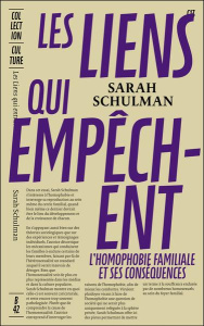 Les liens qui empêchent. L'homophobie familiale et ses conséquences - Schulman Sarah ; Leplat Elodie