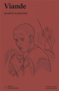 Viande - Harnicek Martin ; Meunier Benoît ; Debeurme Ludovi