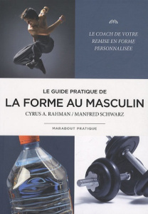 La forme au masculin - Rahman Cyrus A., Schwarz Manfred