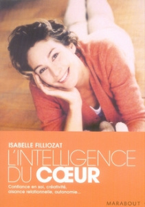 L'intelligence du coeur - Filliozat Isabelle