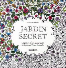 Jardin secret. Carnet de coloriage & chasse au trésor antistress - Basford Johanna ; Dinghem Audrey
