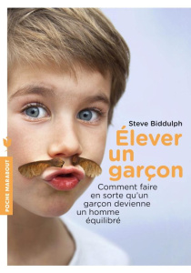 Elever un garçon - Marabout
