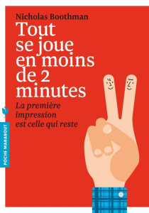 Tout se joue en moins de 2 minutes - Boothman Nicholas
