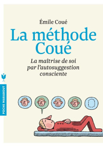 La méthode Coué - Coué Emile