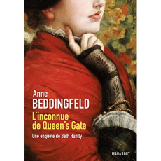 Une enquête de Beth Hunty Tome 1 : L'inconnue de Queen's gate - Beddingfeld Anne