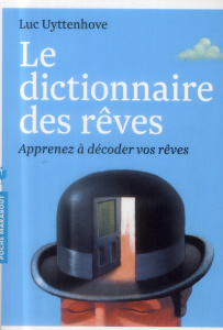 Dictionnaire des rêves - Uyttenhove Luc