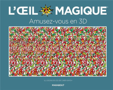 L'oeil magique. Amusez-vous en 3D - Smith Cheri ; Billaut Delphine