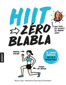 Hiit zéro blabla - Leleu Marine;Archambault Dominique
