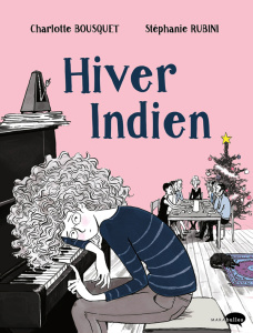 Hiver indien - Bousquet Charlotte ; Rubini Stéphanie