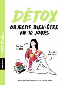 Détox objectif bien-être en 10 jours - Andreewitch Nadine;Sorlet Lorraine