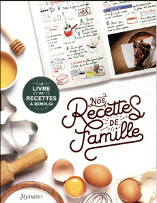 Nos recettes de famille - Carric Anne