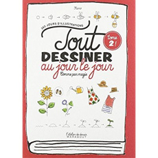 Tout dessiner comme par magie. Tome 2, Au jour le jour - KAMO