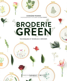 Broderie green - Pourias Charlène ; Robert Julie ; Tézier-Freuchet