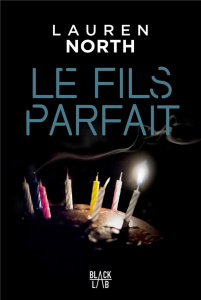 Le fils parfait - North Lauren ; Grellier Frédéric