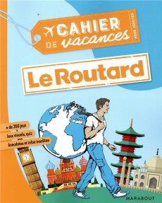 Cahier de vacances pour adultes Le Routard - Gloaguen Philippe - Bouvet Stéphanie