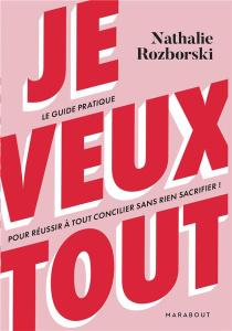 Je veux tout - Rozborski Nathalie