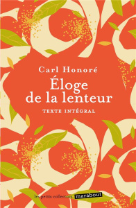 Eloge de la lenteur - Honoré Carl ; Artaud Sophie