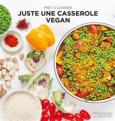 Juste une casserole vegan - Fauda-Rôle Sabrina ; Genet Rebecca