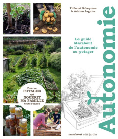 Autonomie au potager - Lagnier Adrien ; Schepman Thibaut