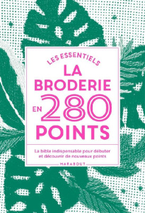 La broderie en 280 points - Nicolas Hélène ; Mahieux-Mahoudeau Virginie ; Hofs