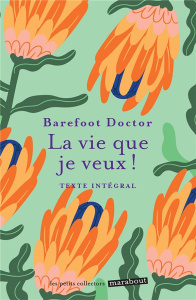 La vie que je veux ! - DOCTOR BAREFOOT
