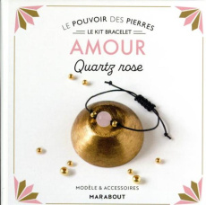 Le kit bracelet amour. Quartz rose. Pack avec 1 perle ronde en quartz rose, 2 petites perles dorées, - Vauzeilles Françoise