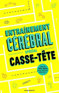 Entraînement cérébral spécial casse-tête. Enigmes diaboliques et jeux variés - Moore Gareth ; Nantel Linda