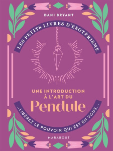 Une introductions aux pendules - Bryant Dani ; Mitjaville Chantal