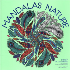 Mandalas natures. Carnet de coloriages - Chatzipanagiotou Melpomeni