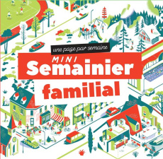 Mini semainier familial. Septembre 2022 à Août 2023 - COLLECTIF