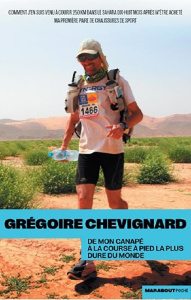 De mon canapé à la course la plus dure du monde - Chevignard Grégoire