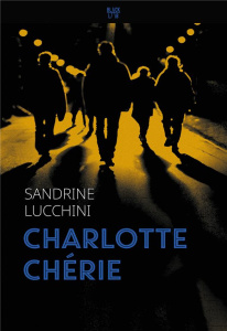 Charlotte Chérie - Lucchini Sandrine