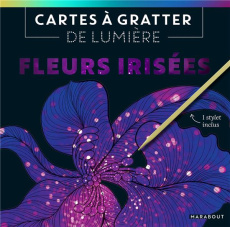 Fleurs irisées. Avec 1 stylet - COLLECTIF