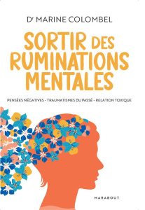 Sortir des ruminations mentales - Colombel Marine