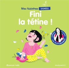Fini la tétine ! - Cao Marie