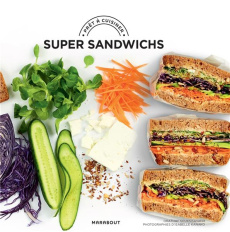 Super sandwichs - Souksisavanh Orathay ; Kanako Isabelle