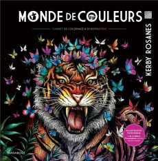 Monde de couleurs - Rosanes Kerby ; Carreno Valérie