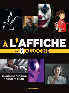 A l'affiche par Allociné. 30 ans de cinéma 1 jour / 1 film