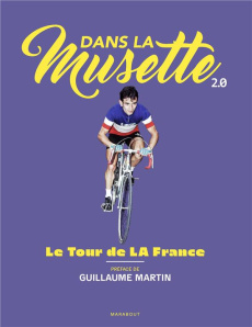 Dans la Musette 2.0. Le Tour de LA France - DANS LA MUSETTE