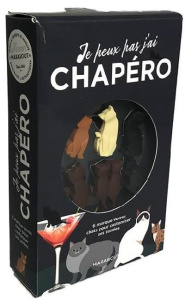 Je peux pas j'ai Chapéro. Coffret avec 6 marque-verres et 1 livret - Kanelos Weiner Jessie ; Boutin Richard