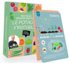 Le potager inratable. Mes fiches jardinier débutant - PIERRE LE CULTIVATEU